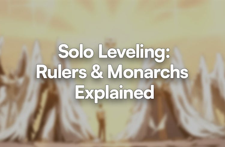 Thumbnail for Solo Leveling: Rulers and Monarchs Explained