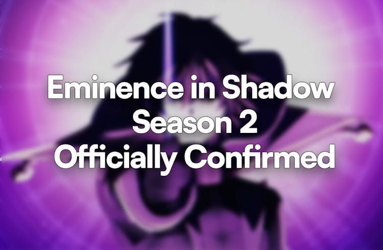 Thumbnail for Eminence in Shadow Season 2 Officially Confirmed: Details