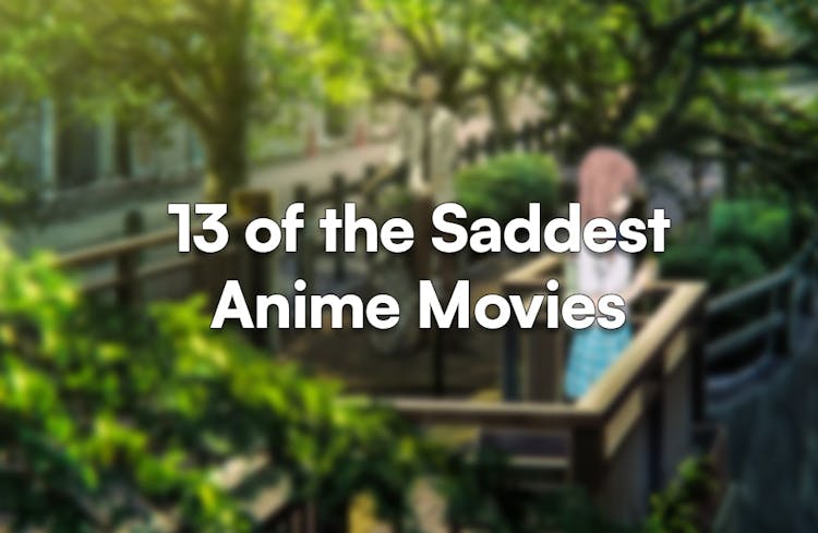 Thumbnail for Sad Anime Movies: 13 Films Will That Break Your Heart